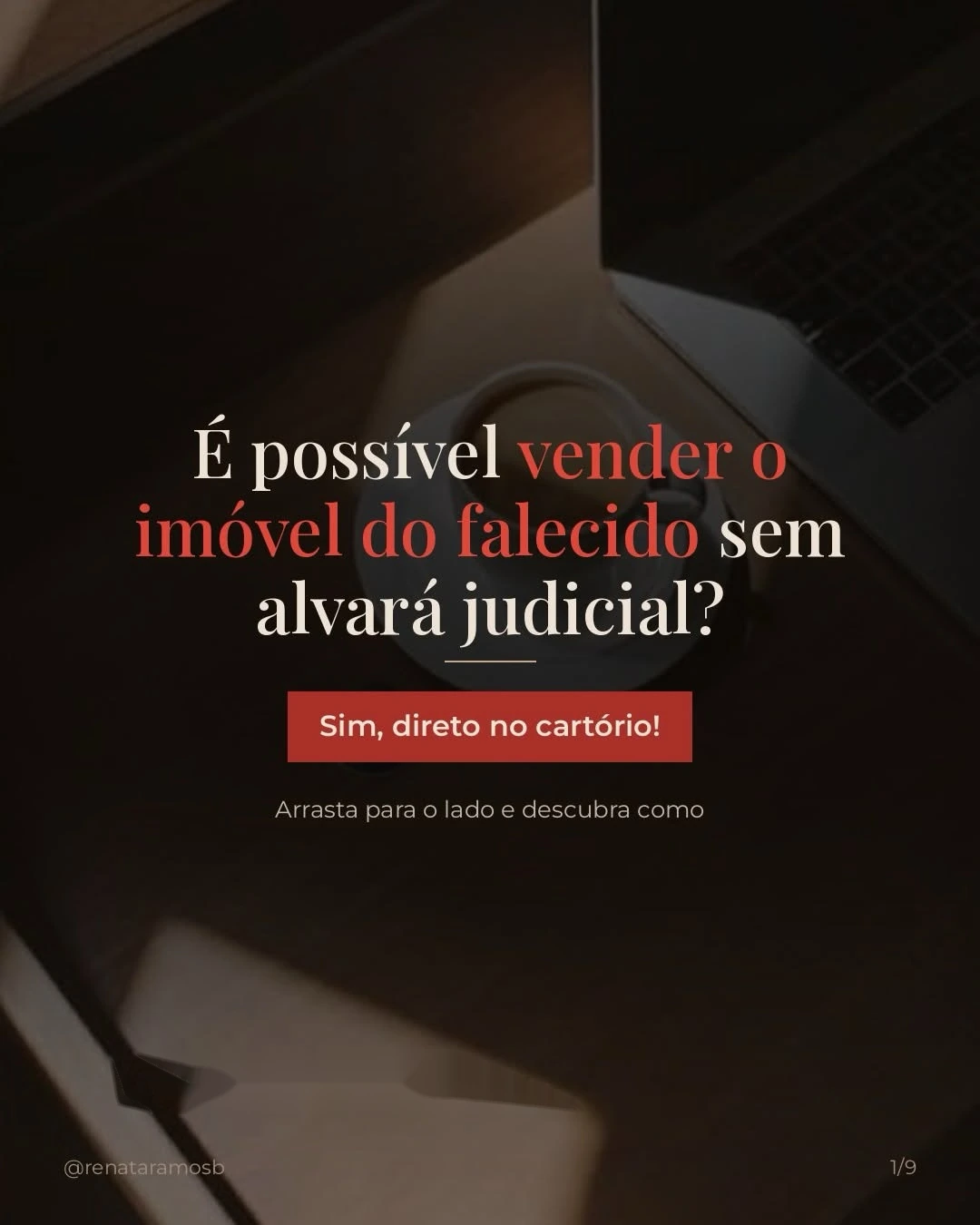 Texto sobre vender imóvel do falecido sem alvará judicial, direto no cartório